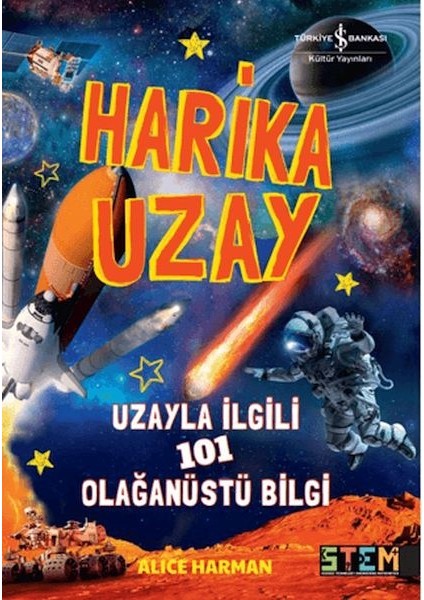 Harika Uzay- Uzayla Ilgili 101 Olağanüstü Bilgi