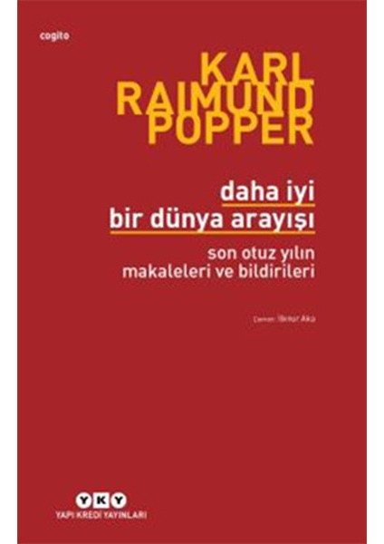 Daha Iyi Bir Dünya Arayışı - Son Otuz Yılın Makaleleri ve Bildirileri