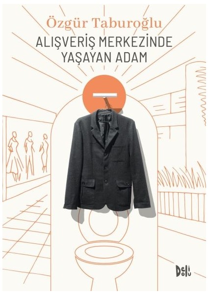 Alışveriş Merkezinde Yaşayan Adam