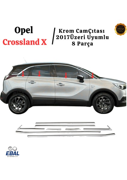 Opel Crossland x Krom Cam Çıtası 8 Prç. P.çelik 2017-2021 Paslanmaz Çelik fiyatları
