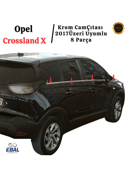 Opel Crossland x Krom Cam Çıtası 8 Prç. P.çelik 2017-2021 Paslanmaz Çelik modelleri