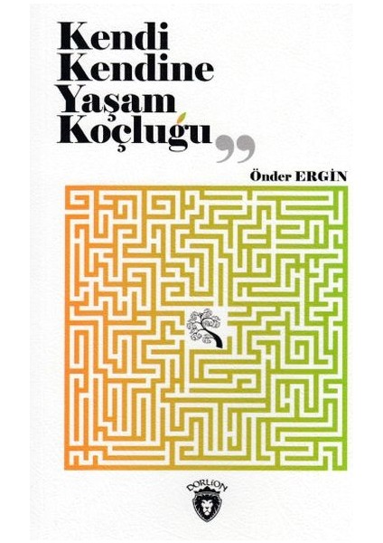 Kendi Kendine Yaşam Koçluğu