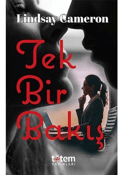 Tek Bir Bakış