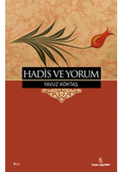 Hadis ve Yorum