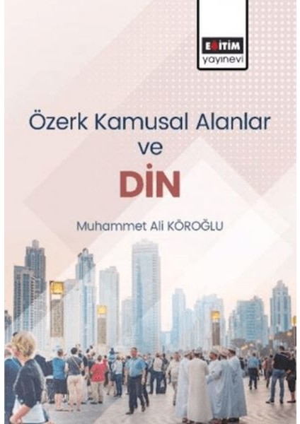 Özerk Kamusal Alanlar ve Din