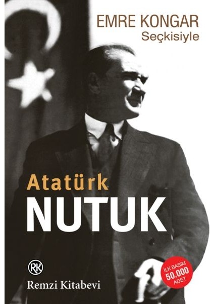 Emre Kongar Seçkisiyle Nutuk (Atatürk)
