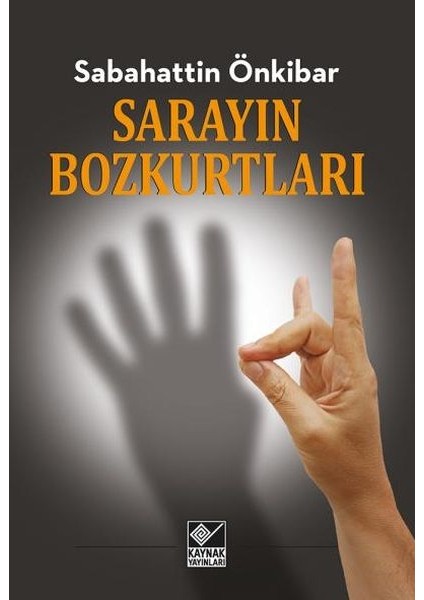 Sarayın Bozkurtları