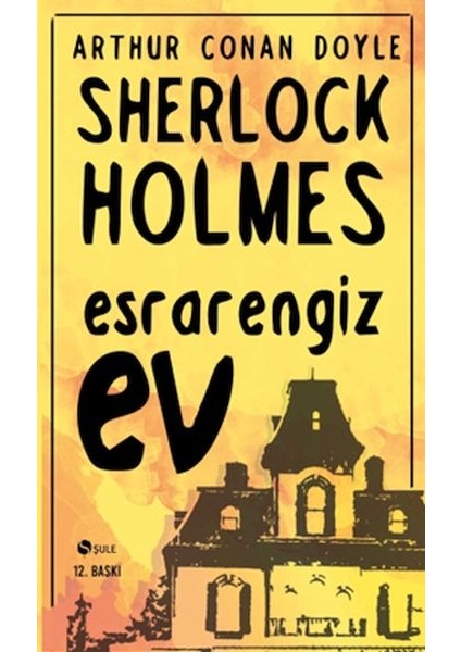 Sherlock Holmes - Esrarengiz Ev
