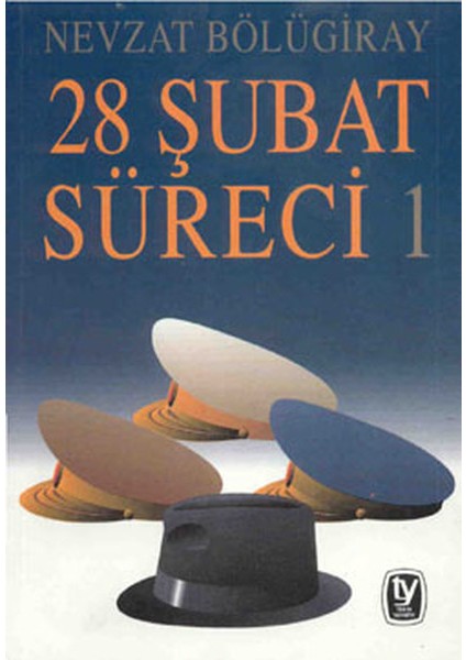 28 Şubat Süreci 1