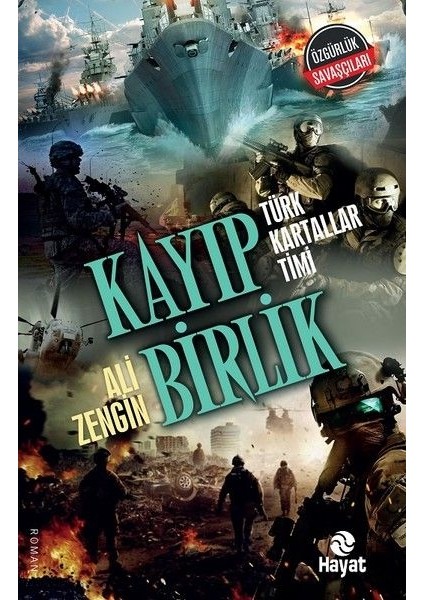 Kayıp Birlik - Türk Kartallar Timi