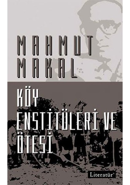 Köy Enstitüleri ve Ötesi