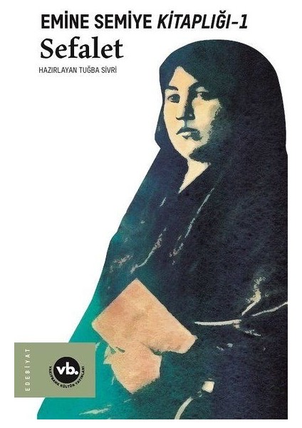 Sefalet - Emine Semiye Kitaplığı 1