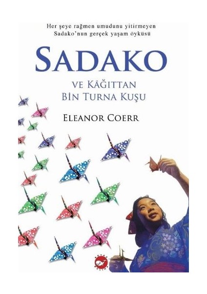 Sadako ve Kağıttan Bin Turna Kuşu