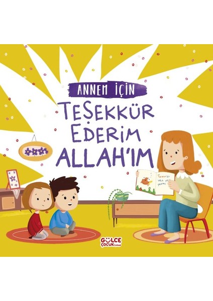 Annem Için Teşekkür Ederim Allahım