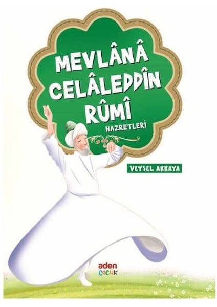 Mevlana Celaleddin Rumi Hazretleri