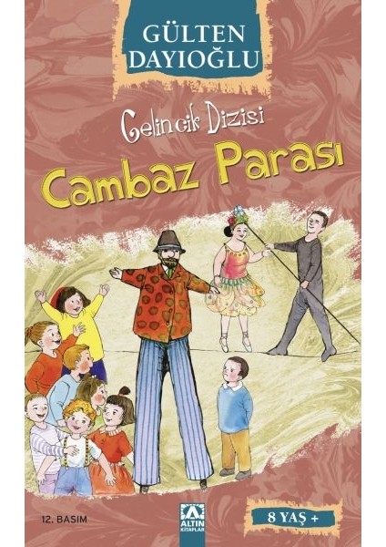 Gelincik Dizisi - Cambaz Parası