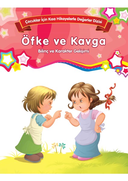 Öfke ve Kavga - Bilinç ve Karakter Gelişimi
