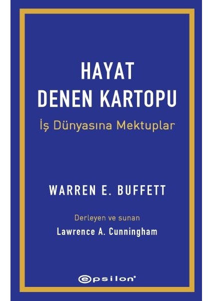 Hayat Denen Kartopu: Iş Dünyasına Mektuplar