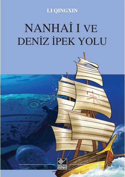 Nanhai I ve Deniz Ipek Yolu
