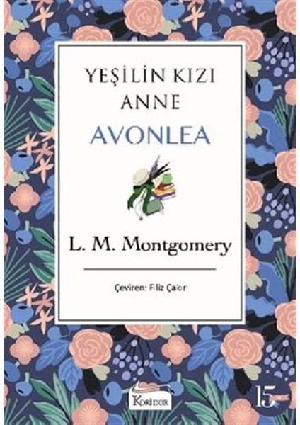 Yeşilin Kızı Anne Avonlea - Mor Bez Cilt