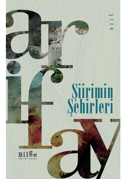 Şiirimin Şehirleri