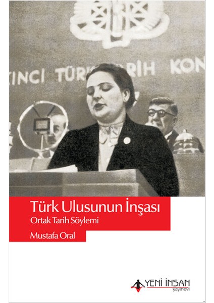 Türk Ulusunun Inşası