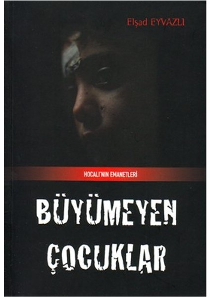 Büyümeyen Çocuklar