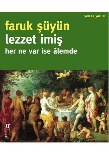 Lezzet Imiş