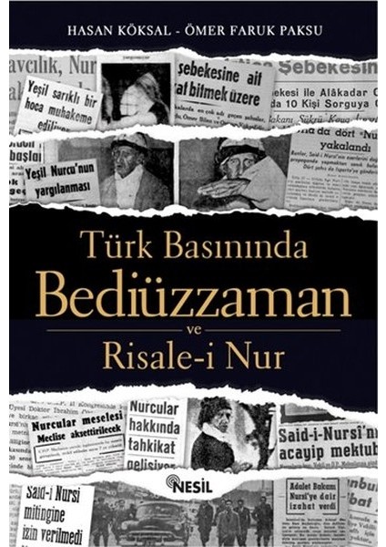 Türk Basınında Bediüzzaman ve Risale-I Nur