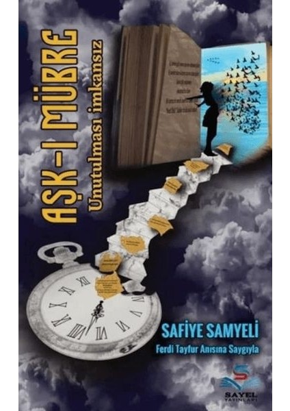 Aşkı Mübre Unutulması Imkansız