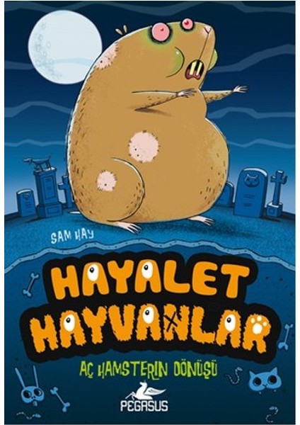 Aç Hamsterın Dönüşü / Hayalet Hayvanlar 1