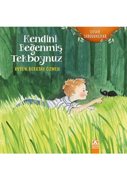 Cesur Serüvenciler - Kendini Beğenmiş Tekboynuz