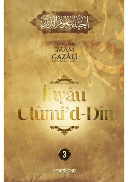 Ihyau Ulumi'd-Din 3. Cilt