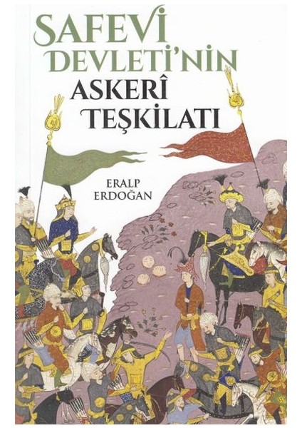 Safevi Devleti'nin Askeri Teşkilatı