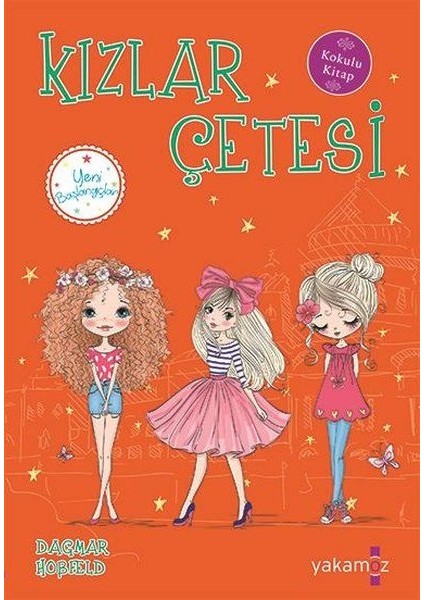 Kızlar Çetesi 5 - Yeni Başlangıçlar