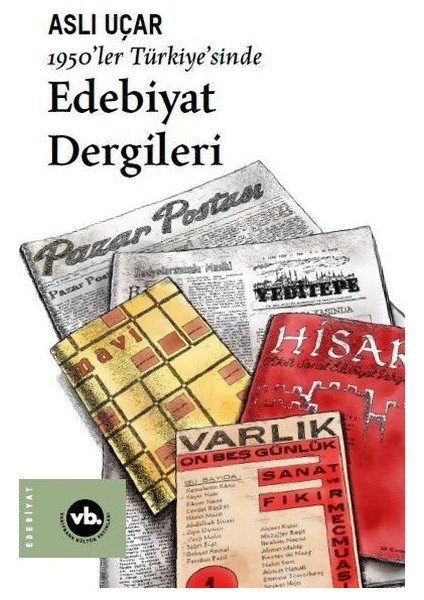 1950'LER Türkiye'sinde Edebiyat Dergileri
