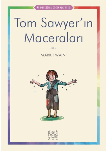 Tom Sawyer’ın Maceraları - Renkli Resimli Çocuk Klasikleri