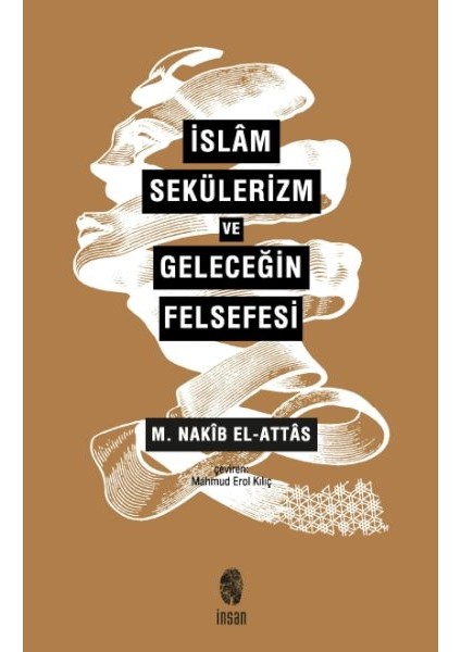 Islam, Sekülerizm ve Geleceğin Felsefesi
