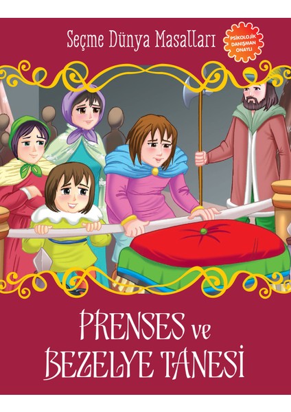 Prenses ve Bezelye Tanesi - Seçme Dünya Masalları