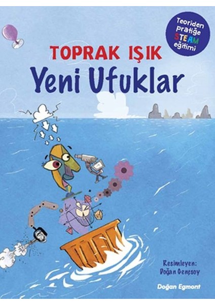 Yeni Ufuklar - Teoriden Pratiğe Steam Eğitimi