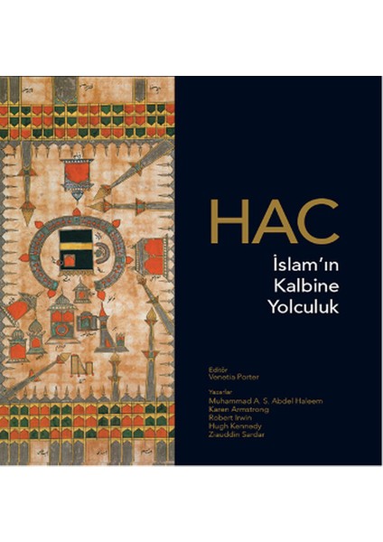 Hac - Islam’ın Kalbine Yolculuk