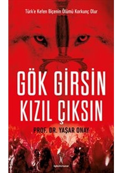 Gök Girsin Kızıl Çıksın