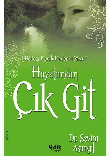 Hayatımdan Çık Git