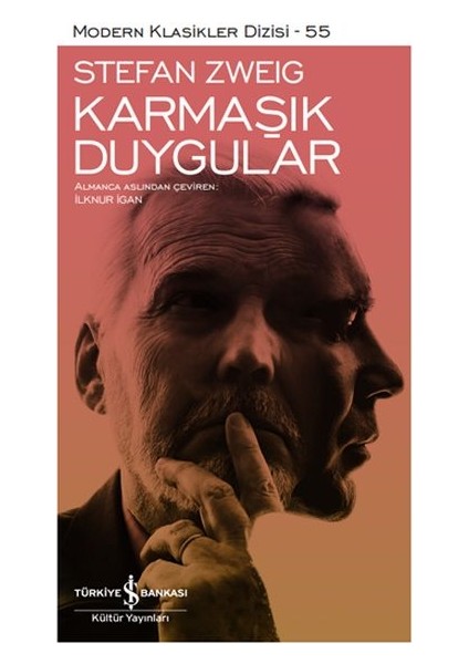 Karmaşık Duygular - Modern Klasikler Dizisi (Ciltli)