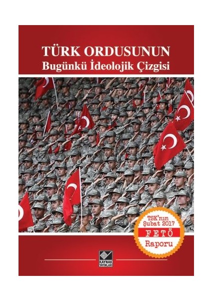 Türk Ordusunun Bugünkü Ideolojik Çizgisi