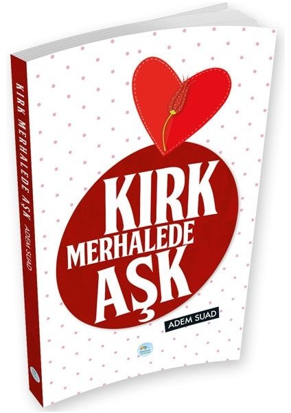 Kırk Merhalede Aşk