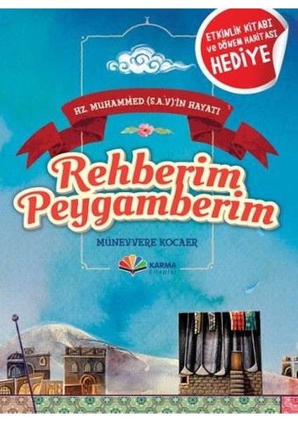 Hz. Muhammed (S.a.v)'in Hayatı - Rehberim Peygamberim