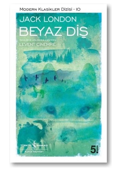 Beyaz Diş - Modern Klasikler Dizisi