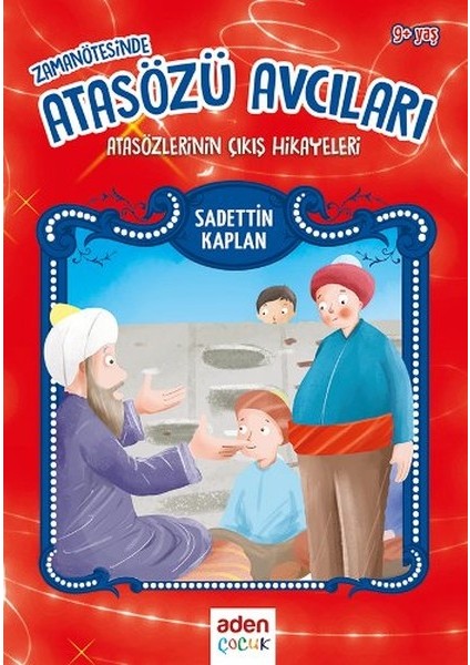 Zaman Ötesinde Atasözü Avcıları