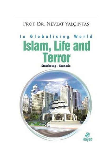 Islam Life And Terör